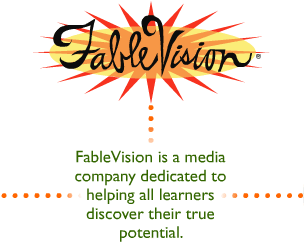 FableVision is a media company dedicated to helping all learners discover their true potential.