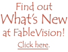 Find Out What's New at FableVision!